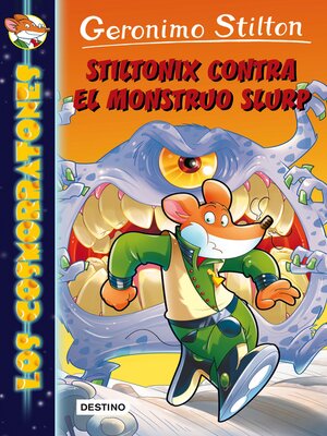 cover image of Stiltonix contra el monstruo Slurp
